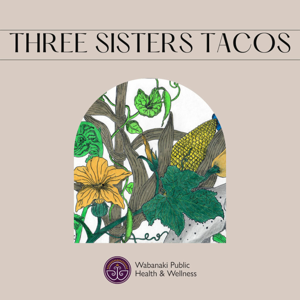 cover of three sisters tacos by wabanaki public health & wellness